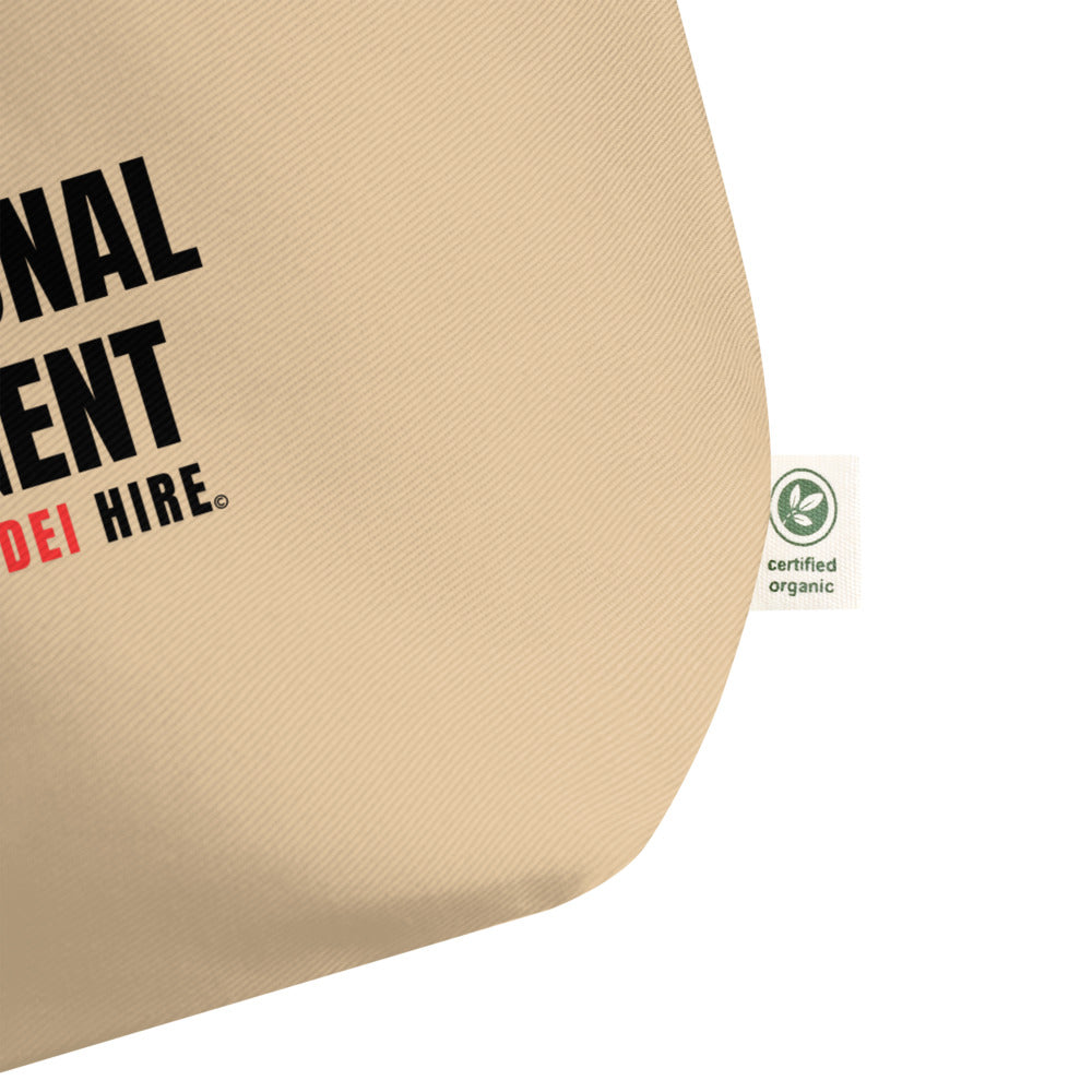 Dynamic, Exceptional, Intelligent, Black Women DEI Hire Large organic tote bag
