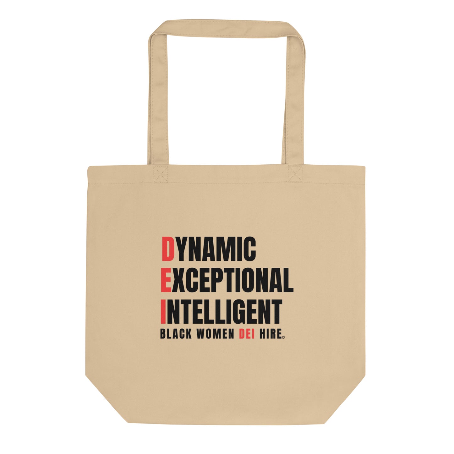 Dynamic, Exceptional, Intelligent, Black Women DEI Hire Medium Eco Tote Bag