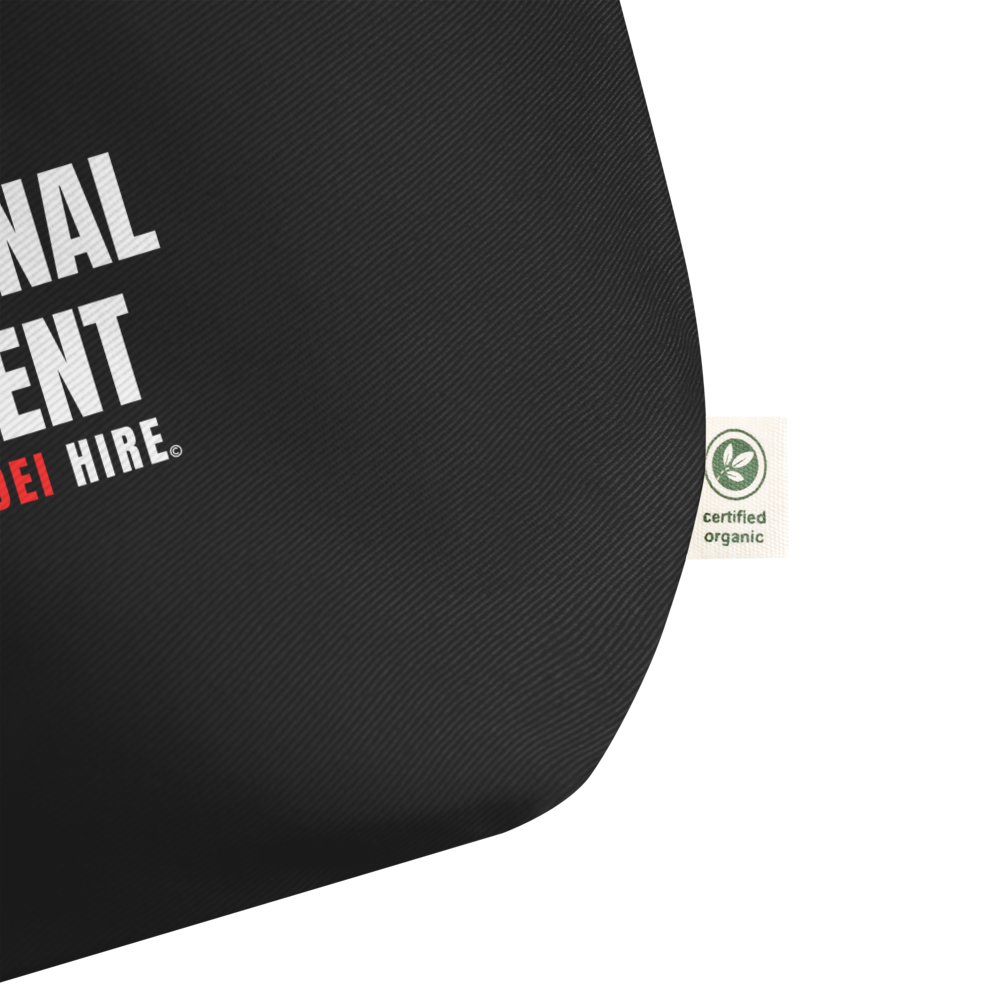 Dynamic, Exceptional, Intelligent, Black Women DEI Hire Large organic tote bag